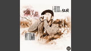 My Town - J-Rexxx and Benizakura