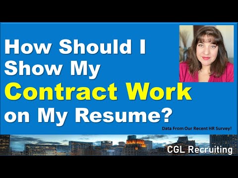 How Should I Show My Contract, Freelance, Temporary Work On My Resume?