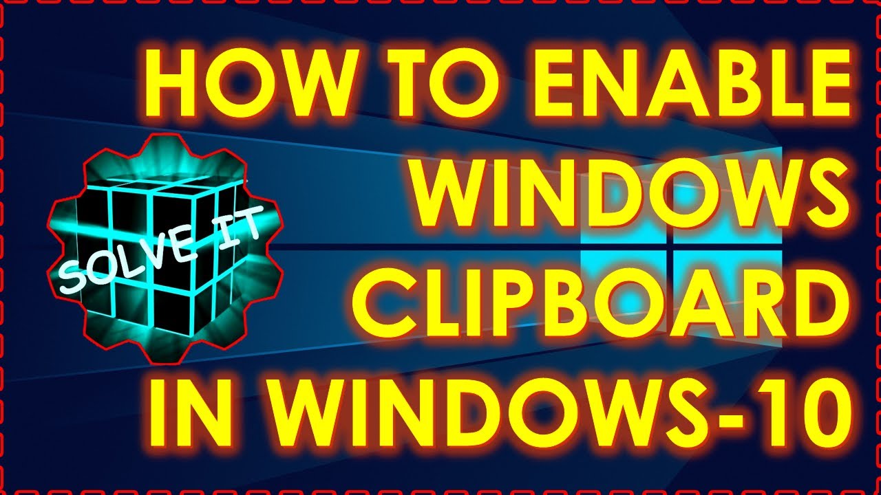 How to Enable windows clipboard in windows 10 YouTube