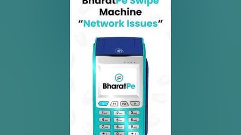 BharatPe Swipe card machine - Network & connection