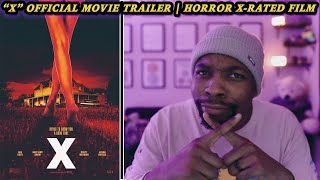 FIRST X-RATED ADULT HORROR FILM!? | X Official A24 Movie Trailer REACTION!