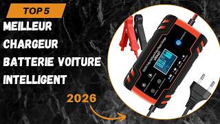 TOP 5 Meilleur Chargeur Batterie Voiture Intelligent 2026 - Les 5 Chargeur Batterie Modèles