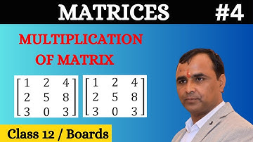 Mastering Matrix Multiplication: Step-by-Step Guide for Class 12 Math
