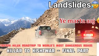 Toyota Hilux dangerous road vlogs || hilux off-road || Hilux killar to Kishtwar || landslides ||