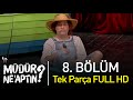 Müdür Ne'aptın? 8. Bölüm Tek Parça Full HD - Bipsiz