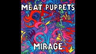 Meat Puppets - Mirage (1987) [Full Album]