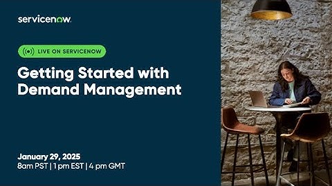 Getting Started with Demand Management