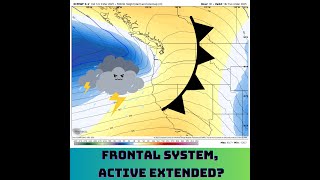 Pacific NW Weather: Frontal System, Active Extended?