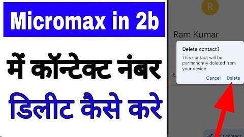 Micromax in 2b me contact/number delete kaise kare ।how to delete contact number in micromax in 2b