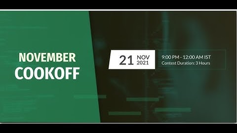 A simple Mistake Cost me 30 mins | Live Coding - Codechef Cook off Nov 2021