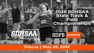 SDHSAA State Track & Field Meet - Discus | 2026-05-28