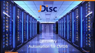 Discovery Automation for CMDB