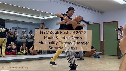 NYC Zouk Festival 2022 —Paulo & Luiza Demo “Musicality Timing Change” Saturday Class