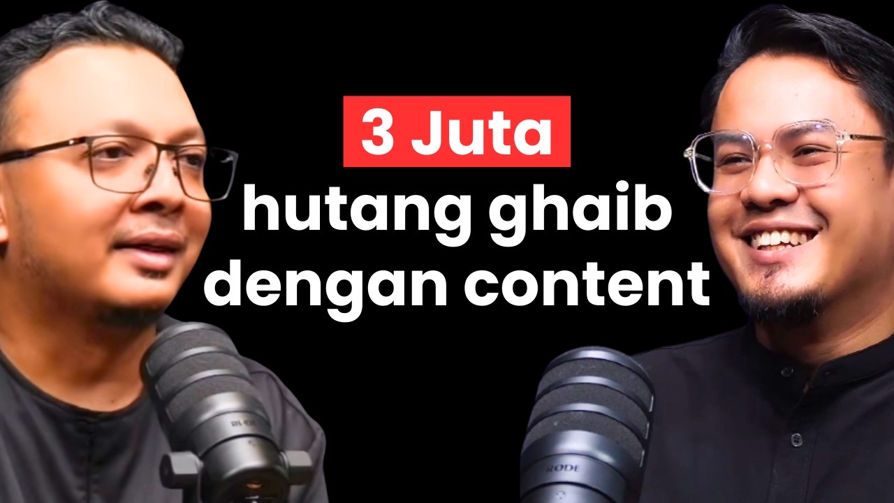 Khairul Hakimin Pecah Rahsia Ghaibkan Hutang 3 Juta Dengan Content Personal Branding