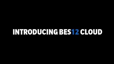 Introducing BES12 Cloud