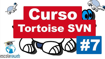 Reverter para versão anterior - Curso de Controle de Versões com Tortoise SVN #7 [PT-BR]
