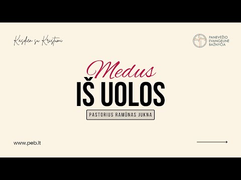 Medus iš uolos (Psalmės 81:1-16) | pastorius Ramūnas Jukna