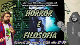 Nebbia Live N° 135 Horror e Filosofia ( feat Abbozzo @matteoabozzi )