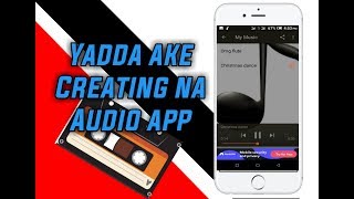 YADDA AKE CREATING AUDIO APP screenshot 5