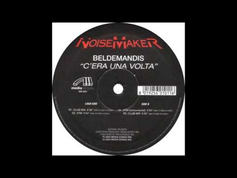 Beldemandis — Beldemandis ‎- C'Era Una Volta (XTM)