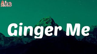 Lyrics - Ginger Me - Rema