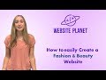 How to Create a Fashion and Beauty Website