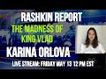 The Madness of King Vlad and what is a “gopnick”. Yuri Rashkin & Karina Orlova