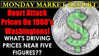 This One Might Be In Your Stash! 1960's Quarters Approaching $10k! Monday Market Report