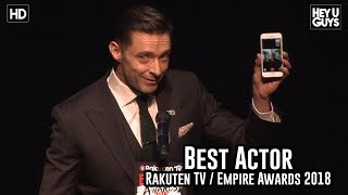 Hugh Jackman Facetimes his wife during the Best Actor award speech - Empire Awards 2018