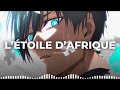 L’Étoile D’Afrique - #18 - VDYCD | Edit Audio ( 🎧 )