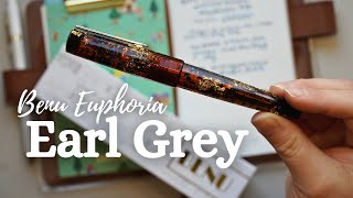 Benu Euphoria Earl Grey  New Pen Day!