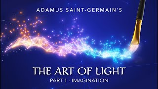 The Art of Light  Part 1: Imagination