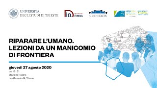Riparare Lumano. Lezioni Da Un Manicomio Di Frontiera