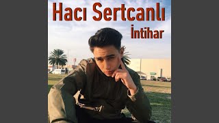 İntihar - Hacı Sertcanlı