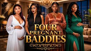FOUR PREGNANT BADDIES (BIMBO ADEMOYE, CHIOMA NWAOHA, UCHE MONTANA, BAMBAM)Latest Nigerian Movie 2026