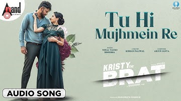 Diwali Special Song | TU HI MUJHMEIN RE | BRAT | Nihal Tauro | Darling Krishna | Manisha|AJ|Shashank