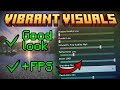 The BEST Vibrant Visuals settings for Performance/Look - Tutorial