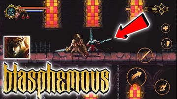 Blasphemous on Mobile is More DIFFICULT than you think!