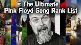 What a Ranker! The Ultimate Ranking of Best Songs from Pink Floyd Studio Albums Complete Edition