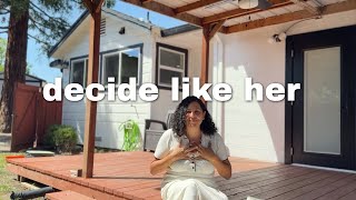 start making decisions like the person you want to be