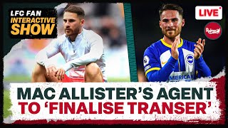 Alexis Mac Allister's Agent Arrives To "FINALISE" Transfer To LFC | Liverpool Transfer News Update