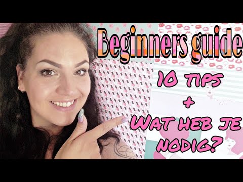 Beginners Guide! - 10 TIPS + Wat heb je nodig!?