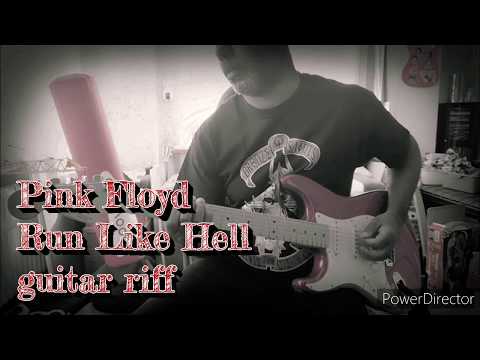 Run Like Hell - Pink Floyd guitar riff