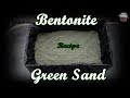 Bentonite Green Sand recipe.  Sticky, oily and just great