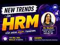 New Trends in Human Resource Management I BBA, GGSIPU BBALLB, MBA I Exam Revision Special