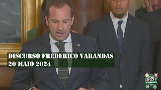 DISCURSO FREDERICO VARANDAS - 20 MAIO 2024 (legendado)