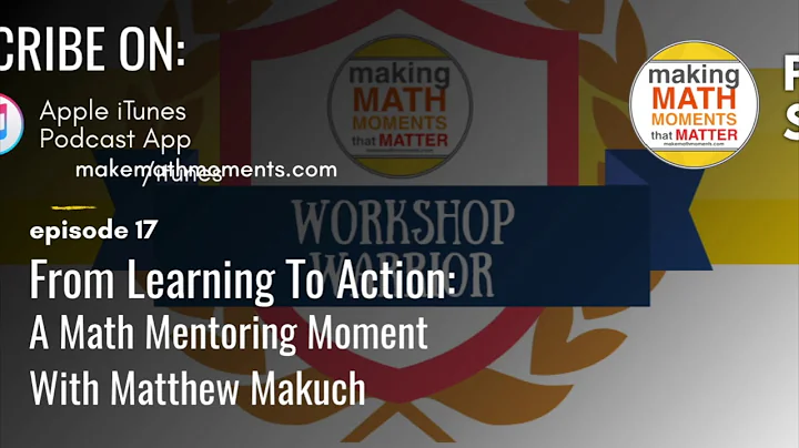 Ep17: From Learning To Action: A Math Mentoring Mo...
