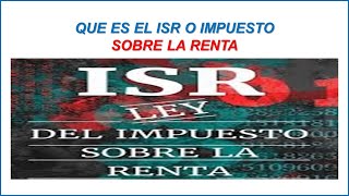 ¿Qué es el ISR o Impuesto Sobre la Renta? by EL DIARIO DE UN CONTADOR 90 views 10 months ago 2 minutes, 36 seconds