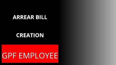 ifms arrear bill creation for GPf employees
