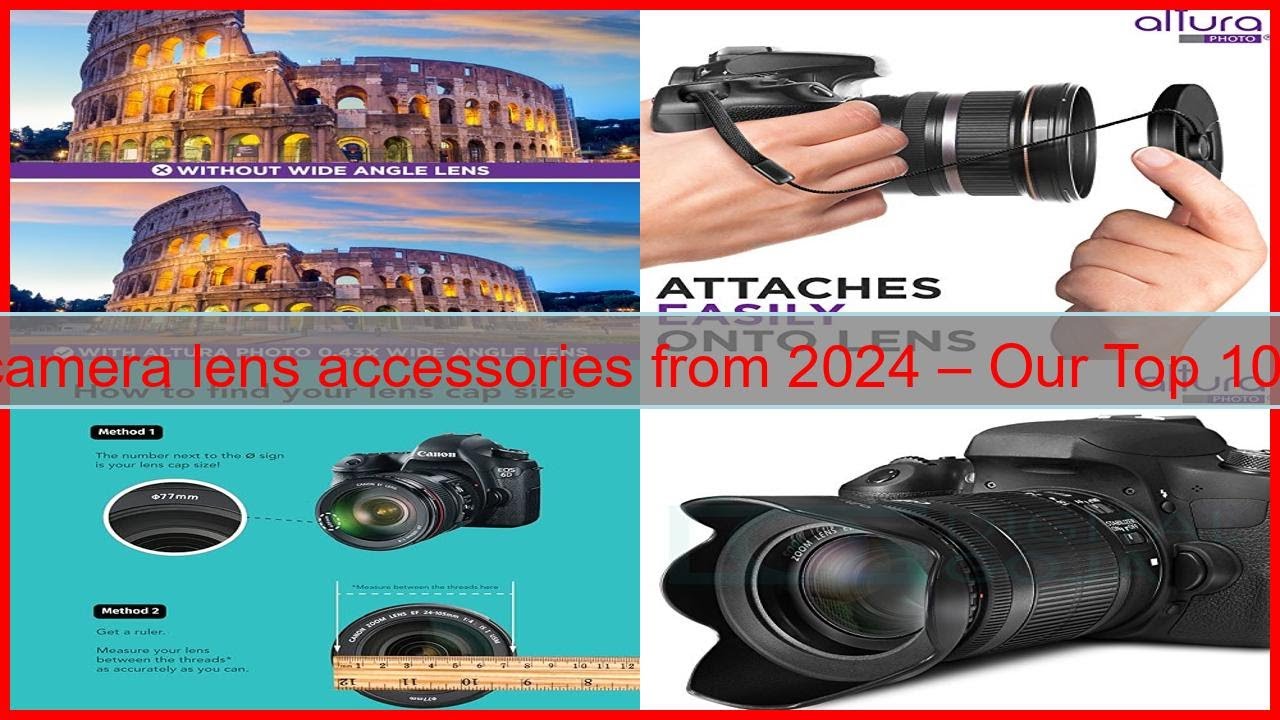 Best camera lens accessories from 2024 – Our Top 10 Picks
